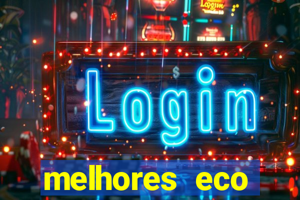 melhores eco resorts do brasil